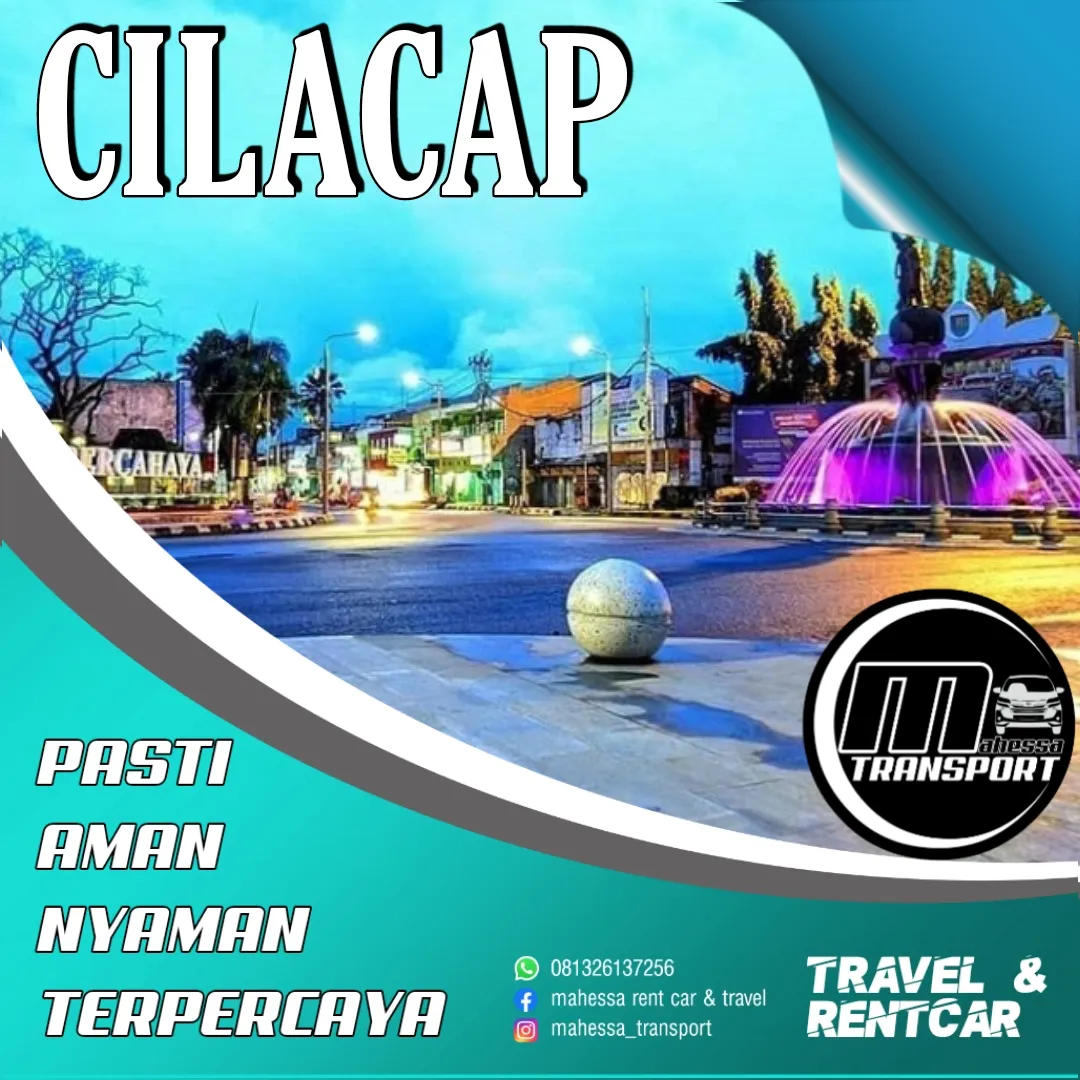 Menyusuri Cilacap dengan Santai: Jasa Travel Terpercaya untuk Setiap Perjalanan